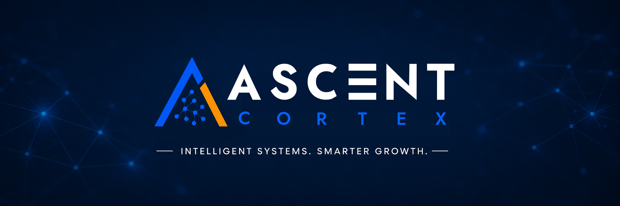 Ascent Cortex — Intelligent Systems. Smarter Growth.